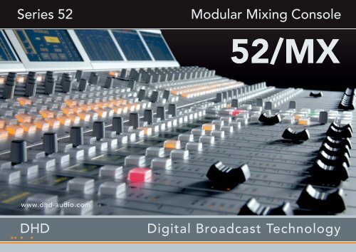 Series 52 Modular Mixing Console - Dhd-audio.de