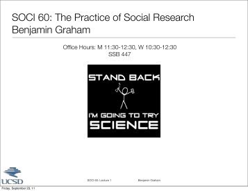 SOCI 60: The Practice of Social Research Benjamin Graham