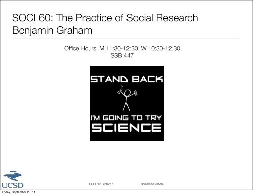 SOCI 60: The Practice of Social Research Benjamin Graham