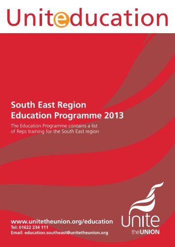 South East Region Education Programme 2013 - Unite the Union