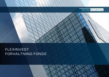 Flexinvest Forvaltning FonDe - Danske Bank