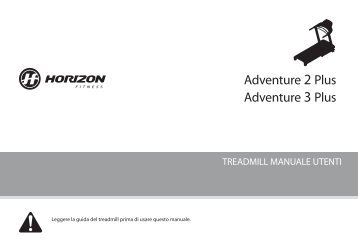 Adventure 2 Plus Adventure 3 Plus - Horizon Fitness