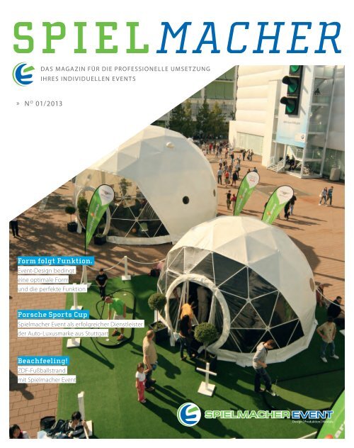 2013 Magazin - so entsteht Ihr Event - Spielmacher Event GmbH