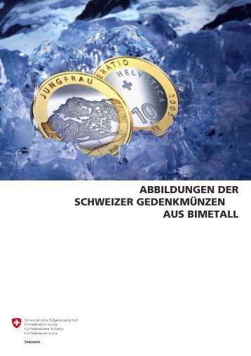 abbildungen der schweizer gedenkmünzen aus bimetall - Swissmint