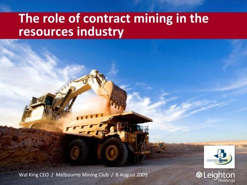 The role of contract mining in the resources industry - Leighton ...