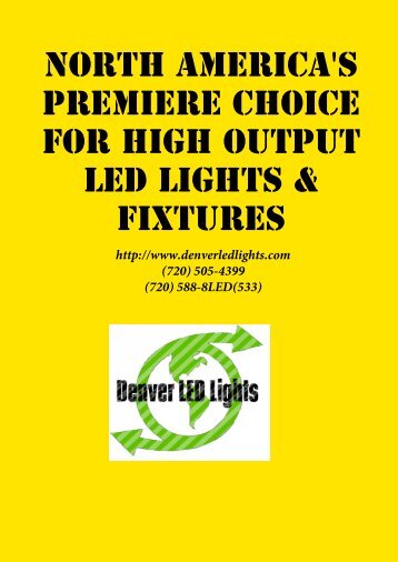 North America's First and Only High Output LED Exclusive Distributor!!!