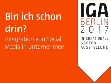 Bin ich schon drin? Integration von Social Media in die Unternehmenskommunikation