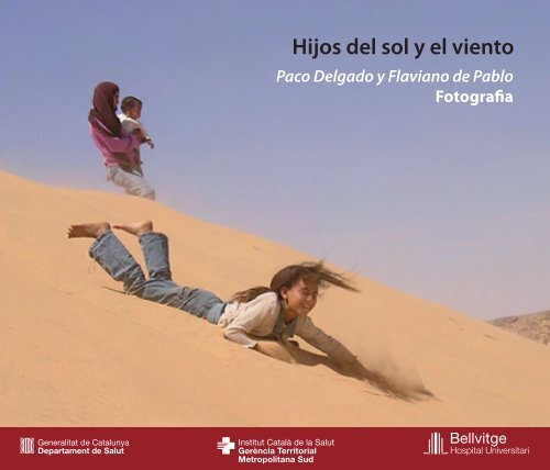 Hijos del sol y el viento - Hospital Universitari de Bellvitge