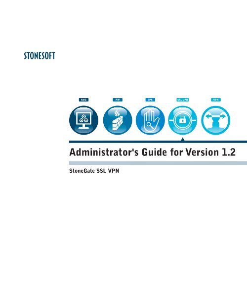 Administrator's Guide For Version 1.2 - Stonesoft