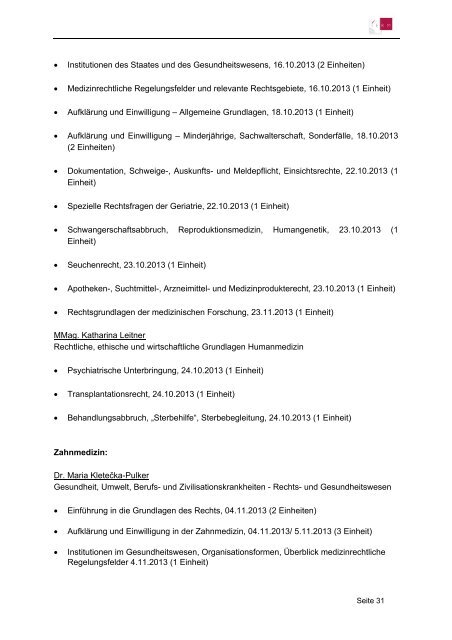 TÄTIGKEITSBERICHT 2013 - Institut für Ethik und Recht in der Medizin