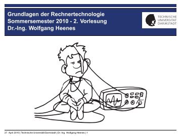 2. Vorlesung Dr.-Ing. Wolfgang Heenes - Ra.informatik.tu-darmstadt ...