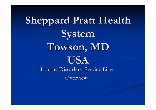 Acute Trauma Service Setup In Sheppard Pratt