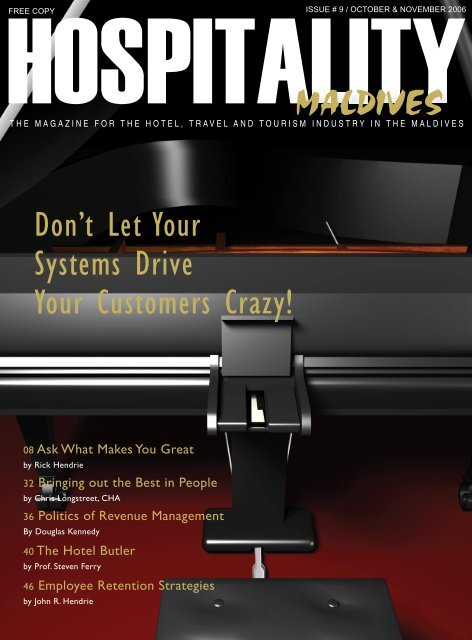 Don't Let Your Systems Drive Your Customers Crazy! - Hospitality