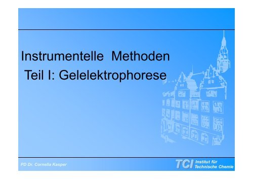 Gelelektrophorese - TCI @ Uni-Hannover.de