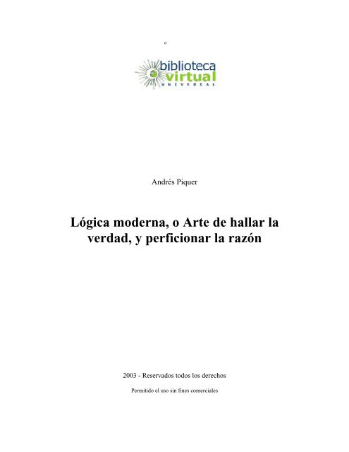 Lógica moderna, o Arte de hallar la verdad, y perficionar la razón