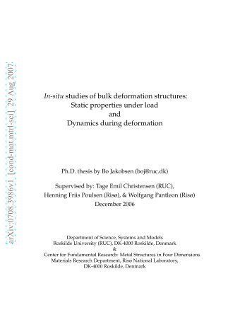 In-situ studies of bulk deformation structures: Static properties ... - dirac