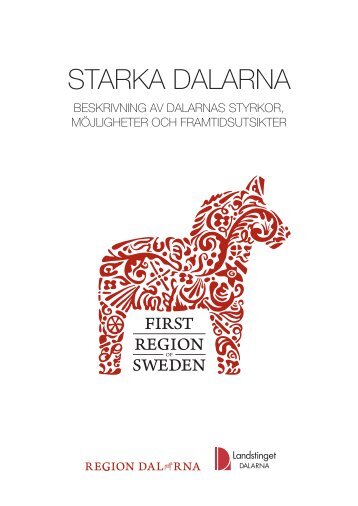 Starka Dalarna (pdf) - Region Dalarna