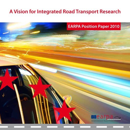 A Vision for Integrated Road Transport Research - EARPA