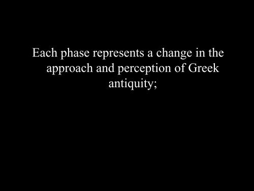 Ant 293: Lecture One C: History of Archaeology in Ancient Greece