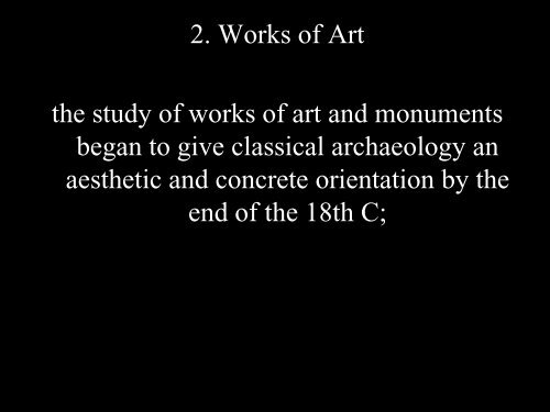 Ant 293: Lecture One C: History of Archaeology in Ancient Greece