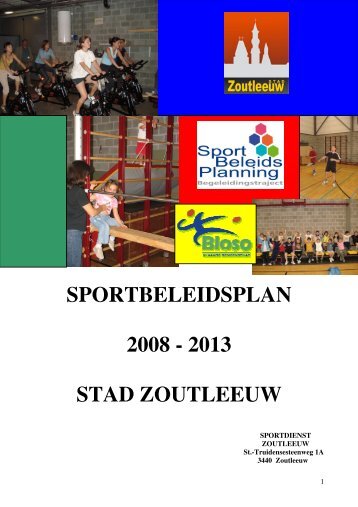 SPORTBELEIDSPLAN 2008 - 2013 STAD ZOUTLEEUW