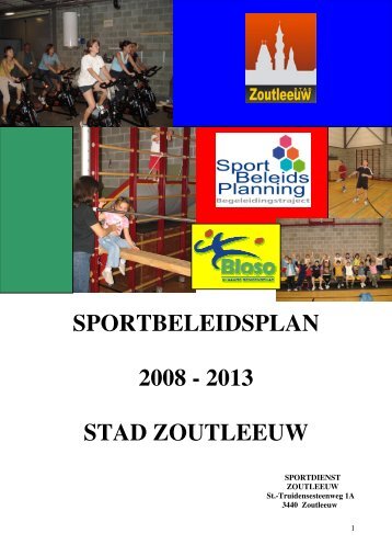 SPORTBELEIDSPLAN 2008 - 2013 STAD ZOUTLEEUW