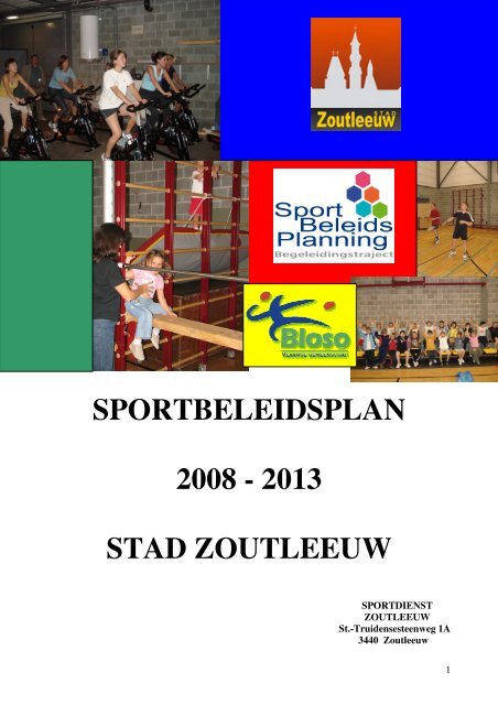 SPORTBELEIDSPLAN 2008 - 2013 STAD ZOUTLEEUW