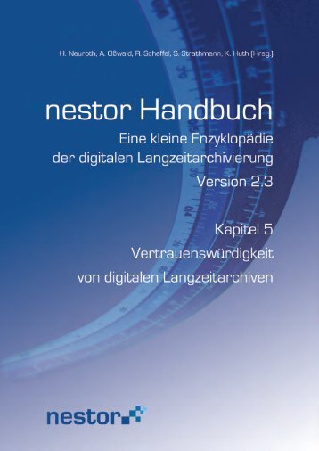 5 âVertrauenswÃ¼rdigkeit von digitalen Langzeitarchivenâ - nestor