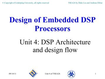 DSP architecture and ASIP Design flow - LinkÃƒÂ¶ping University