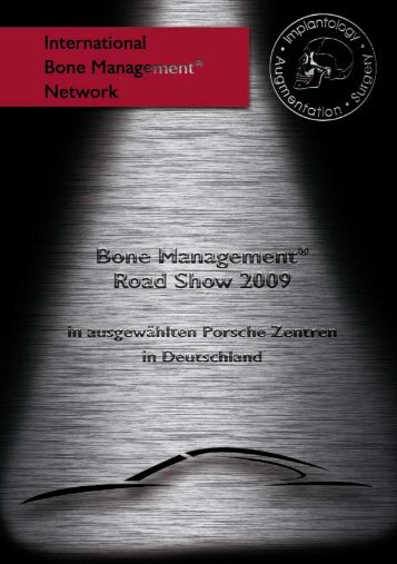 Bone Management® Road Show 2009 - International Bone ...