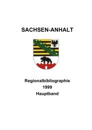 SACHSEN-ANHALT Regionalbibliographie Berichtsjahr 1999 ...
