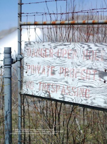 A warning sign is posted outside a gold mine south ... - Ontario Nature