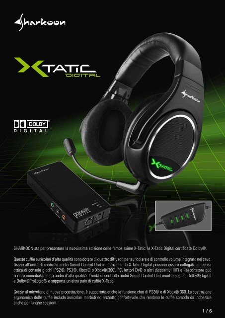 le X-Tatic Digital certificate DolbyÂ®. Queste cuf - Sharkoon