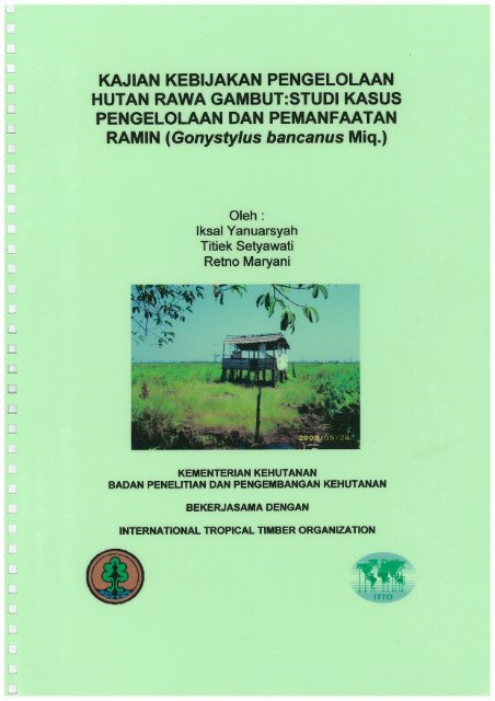 Ujicoba Penanaman Jenis Ramin Gonystylus Bancanus Miq Itto