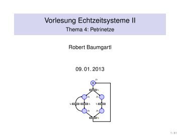 Vorlesung Echtzeitsysteme II - Thema 4: Petrinetze