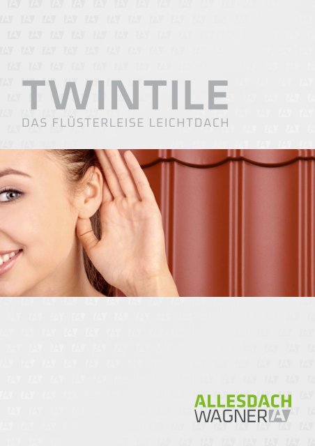 Folder Twintile (PDF) - AllesDach Wagner GmbH