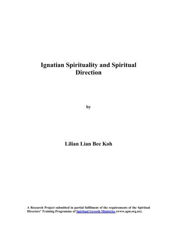 Research Papers/Ignatian Spirituality and Spiritual Direction.pdf