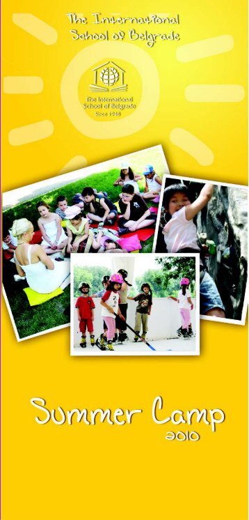 Summer Camp 2010 Brochure - the International School of Belgrade