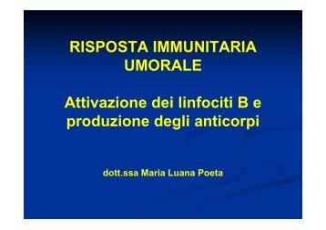 Risposta immunitaria umorale [Sola lettura] [modalitÃƒÂ  compatibilitÃƒÂ ]