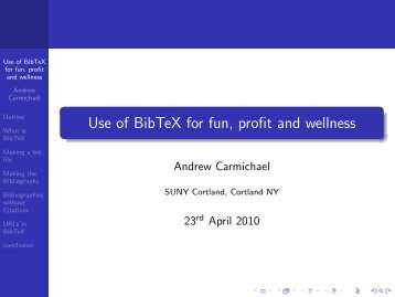 Use of BibTeX for fun, profit and wellness