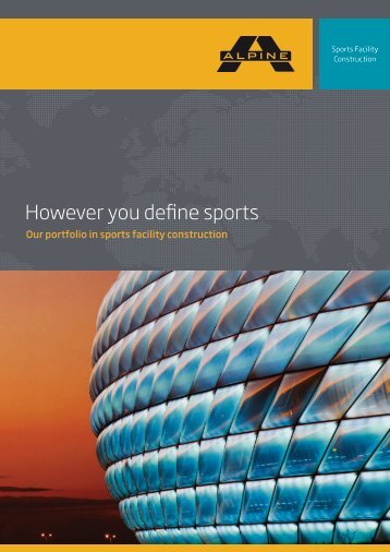 However you define sports - ALPINE Bau GmbH