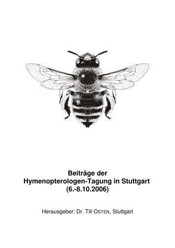 BeitrÃ¤ge zur Hymenopterologen-Tagung in Stuttgart 2006 - DGaaE
