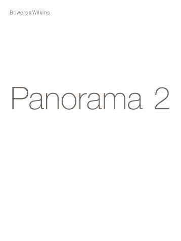 Panorama 2 manual. - Bowers & Wilkins
