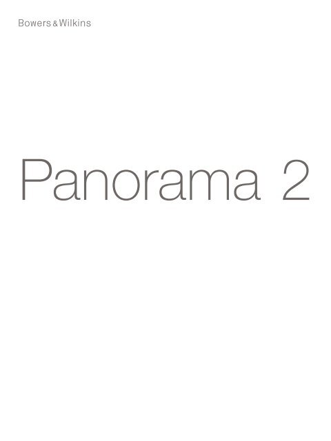 Panorama 2 Manual Bowers Wilkins Panorama 2 Manual Bowers Wilkins