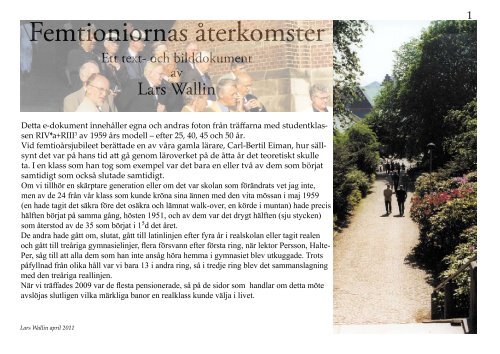 &quot;Femtioniornas Ã¥terkomster&quot; (klasserna RIV4A+RIII3) heter ett  bild