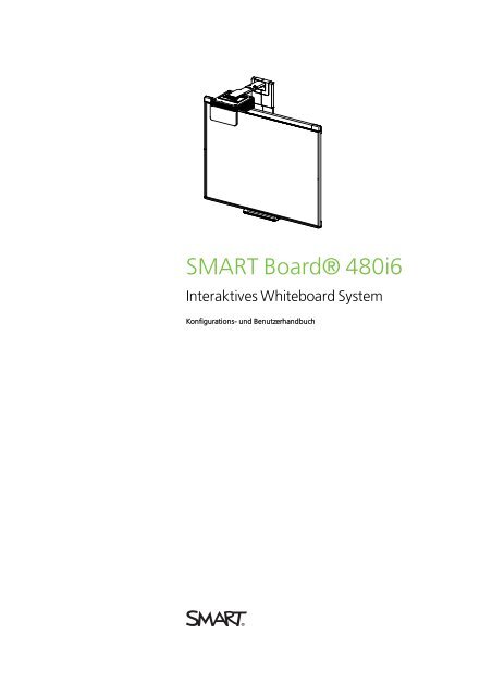 SMART Board 480i6 Interaktives Whiteboard System Konfigurations ...