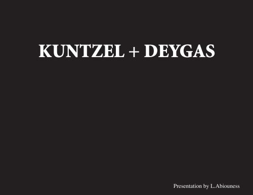 KUNTZEL + DEYGAS