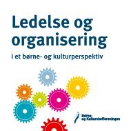 i et børne- og kulturperspektiv - Børne- og Kulturchefforeningen