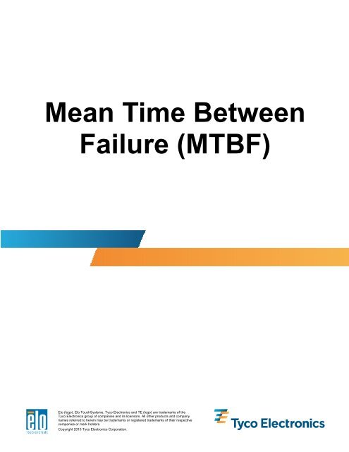 Mean Time Between Failure (MTBF) - Elo Touchsystems