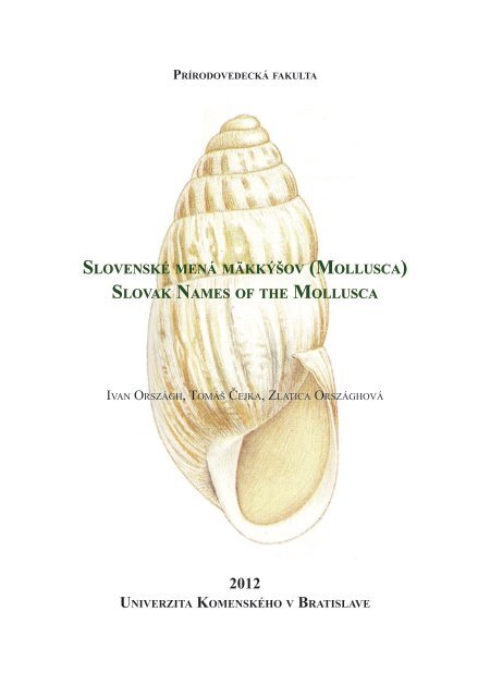 slovenskÃ© menÃ¡ mÃ¤kkÃ½Å¡ov (mollusca) slovak names of the ... - SAV